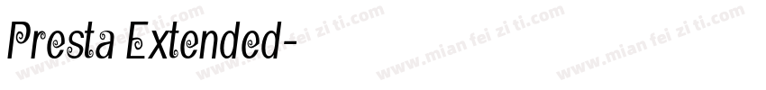 Presta Extended字体转换